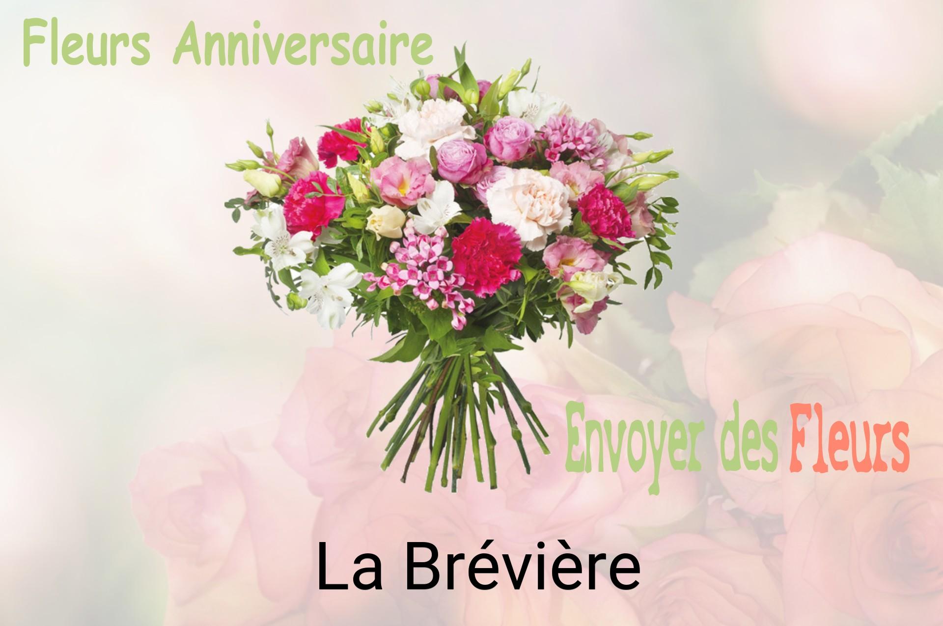 Bouquet de fleurs d’anniversaire livré à La Brévière